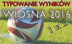 Wiosenne typowanie wyników
