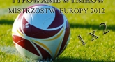 Typowanie Mistrzostw Europy rozstrzygnięte