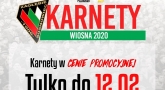 Karnety na rundę wiosenną