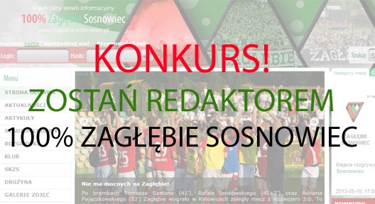 Konkurs na redaktora 100% Zagłębie Sosnowiec